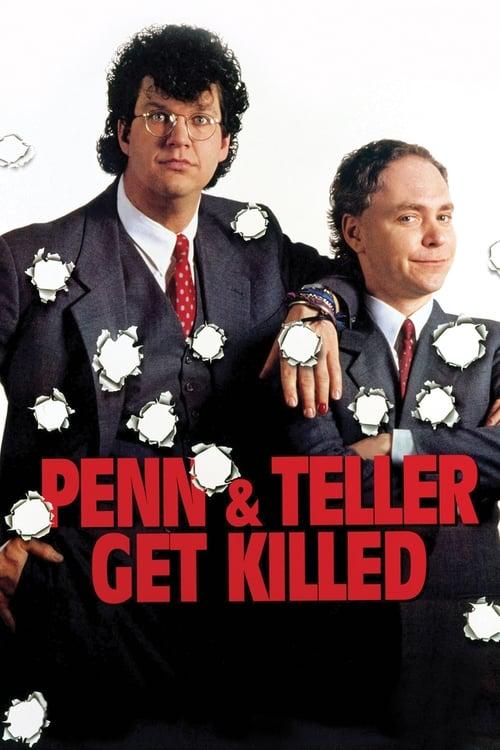 Penn & Teller Get Killed filmas online