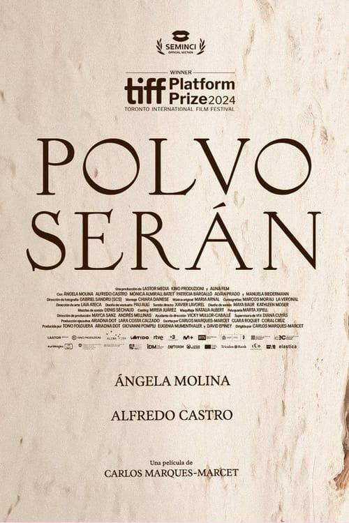 Polvo serán filmas online