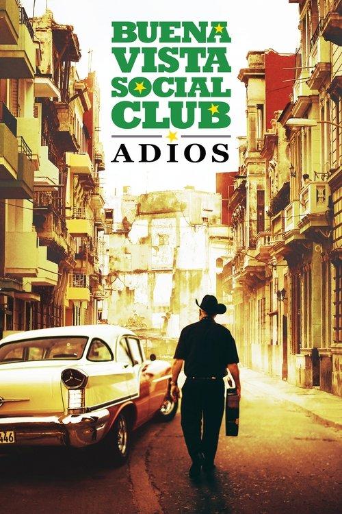 Buena Vista Social Club: Adios filmas online