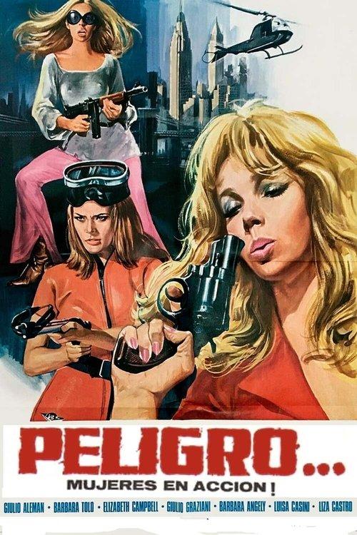 Peligro...! Mujeres en acción filmas online