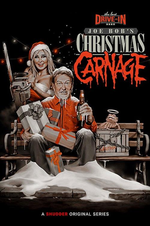The Last Drive-In with Joe Bob Briggs: Joe Bob's Christmas Carnage filmas online