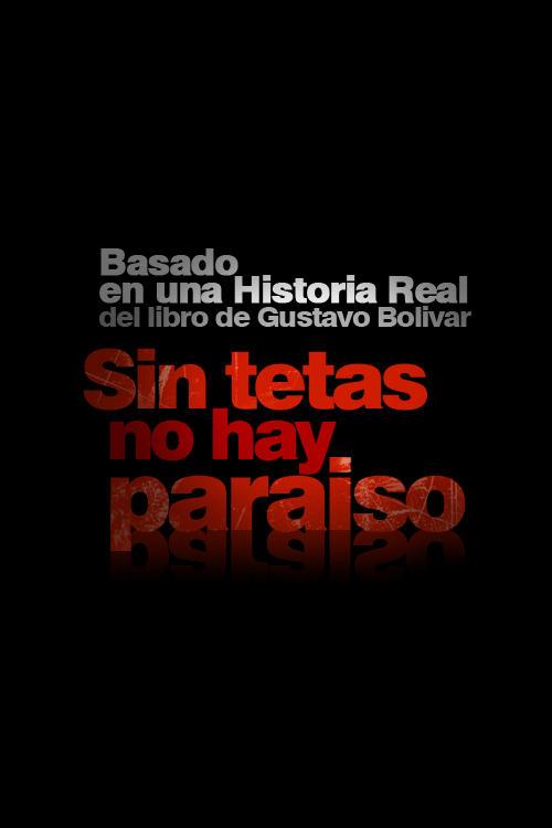 Sin tetas no hay paraíso filmas online