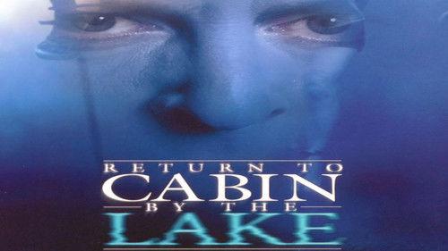 Return to Cabin by the Lake filmas žiurėti online