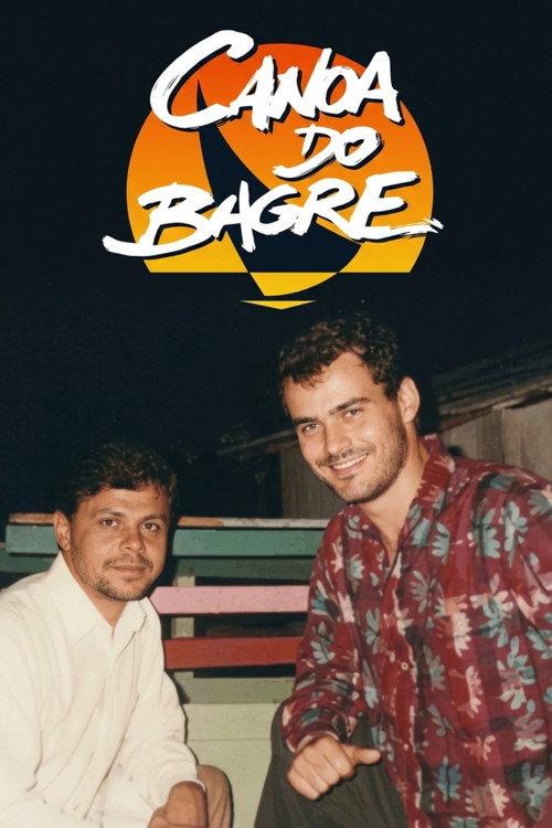 Canoa do Bagre filmas online