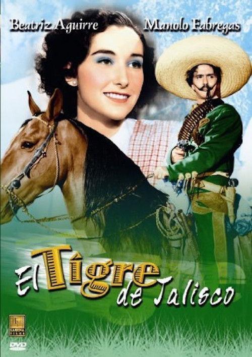 El tigre de Jalisco filmas online