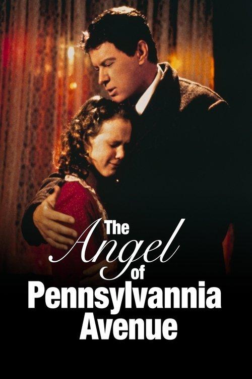 The Angel of Pennsylvania Avenue filmas online