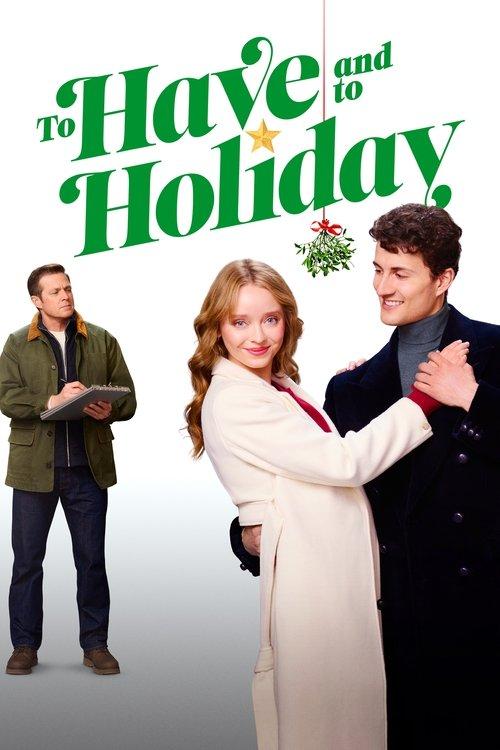 To Have and to Holiday filmas online