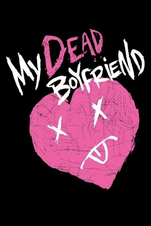 My Dead Boyfriend filmas online