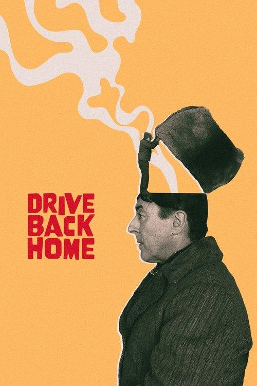 Drive Back Home filmas online