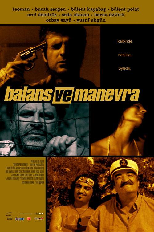 Balans ve Manevra filmas online