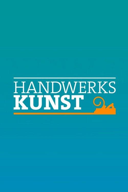 Handwerkskunst! filmas online