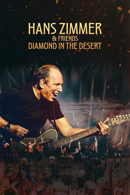 Hans Zimmer & Friends: Diamond in the Desert filmas online