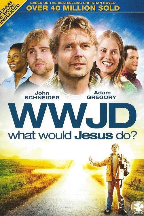 WWJD: What Would Jesus Do? filmas online