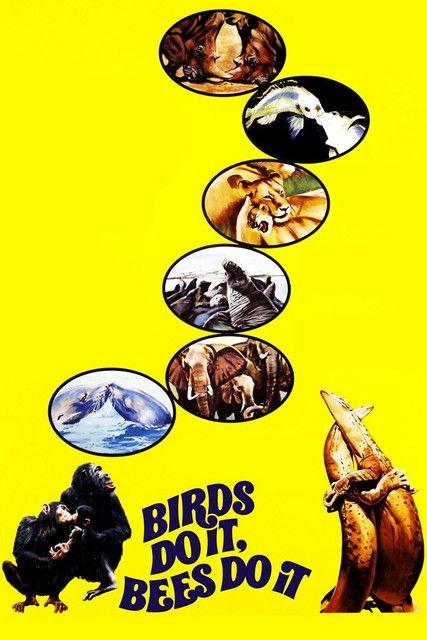 Birds Do It, Bees Do It filmas online