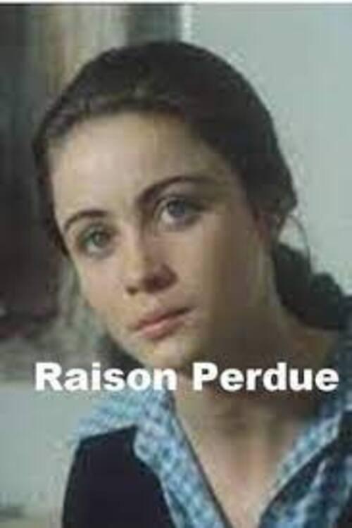 Raison perdue filmas online
