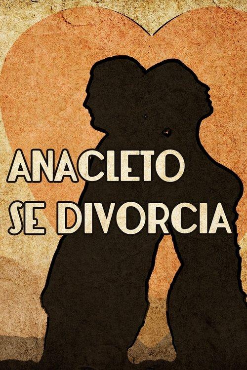 Anacleto Gets Divorced filmas online