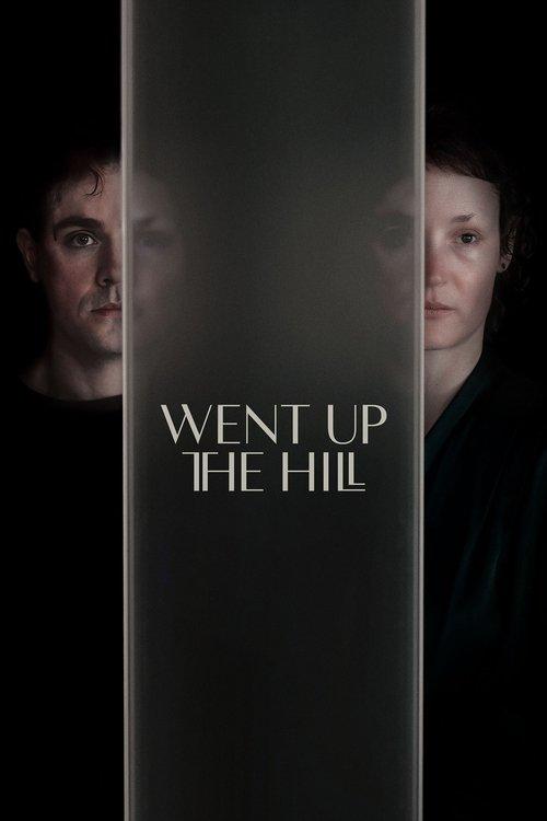 Went Up the Hill filmas online