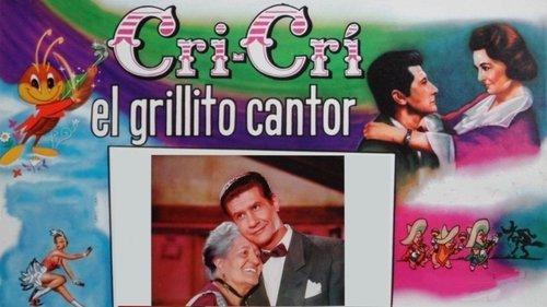 Cri Cri el Grillito Cantor filmas žiurėti online