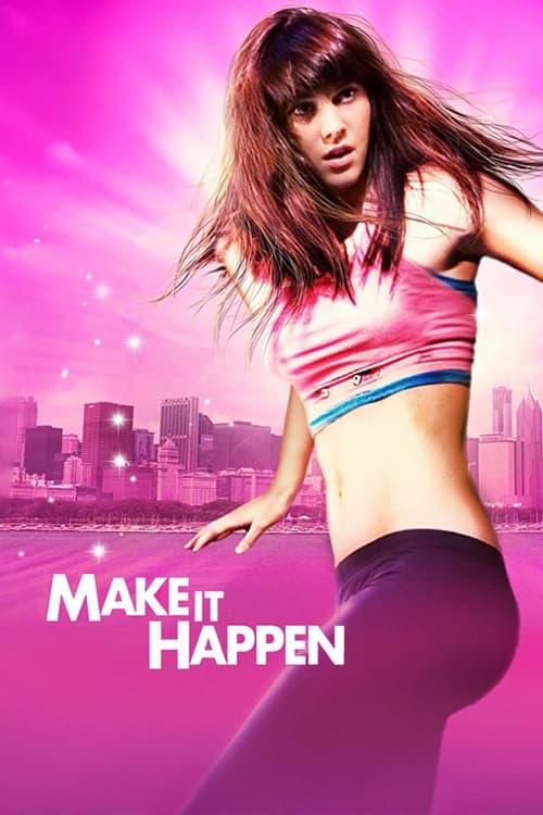 Make It Happen filmas online