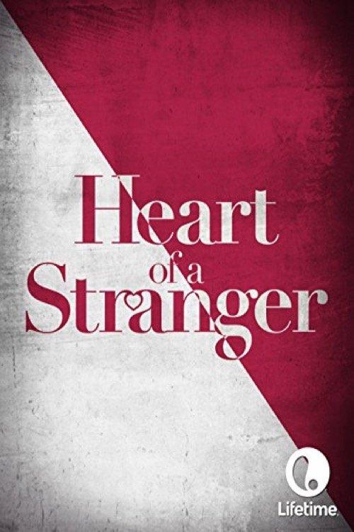 Heart of a Stranger filmas online
