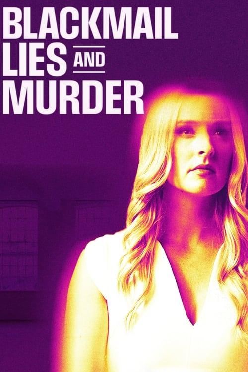 Blackmail, Lies and Murder filmas online