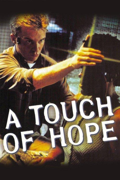 A Touch of Hope filmas online