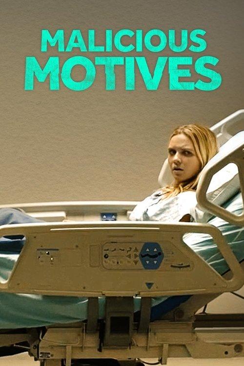 Malicious Motives filmas online