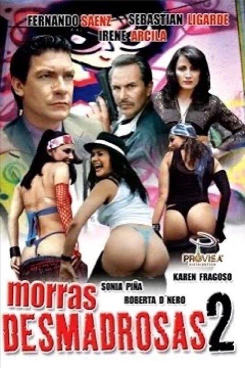 Morras desmadrosas 2: ¿Y el desmadre? filmas online