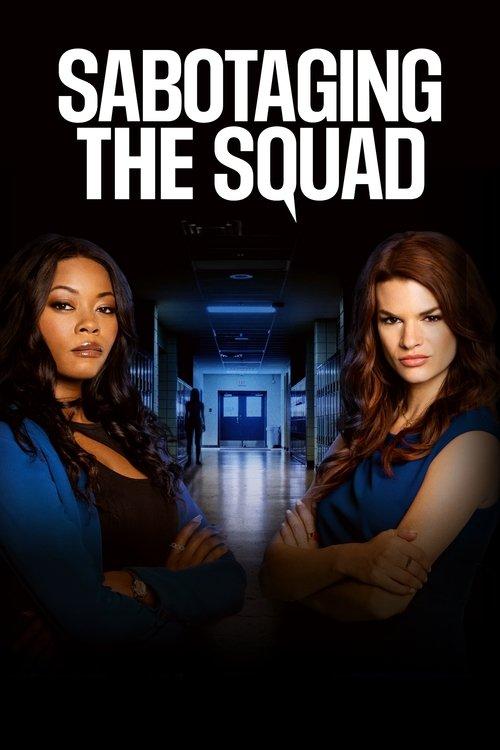 Sabotaging the Squad filmas online