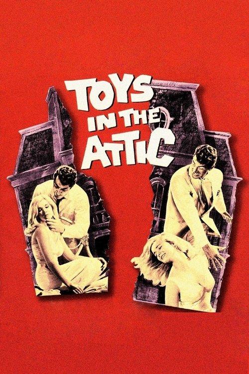 Toys in the Attic filmas online