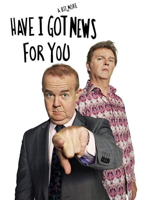 Have I Got a Bit More News for You filmas online