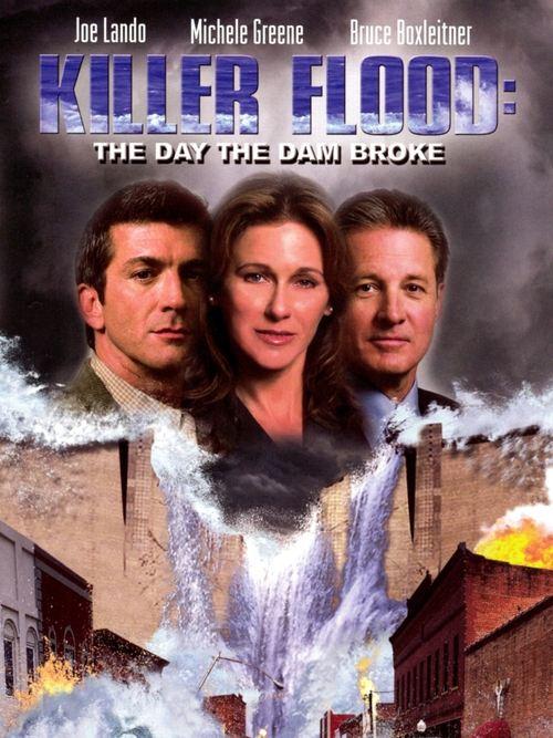 Killer Flood: The Day the Dam Broke filmas online