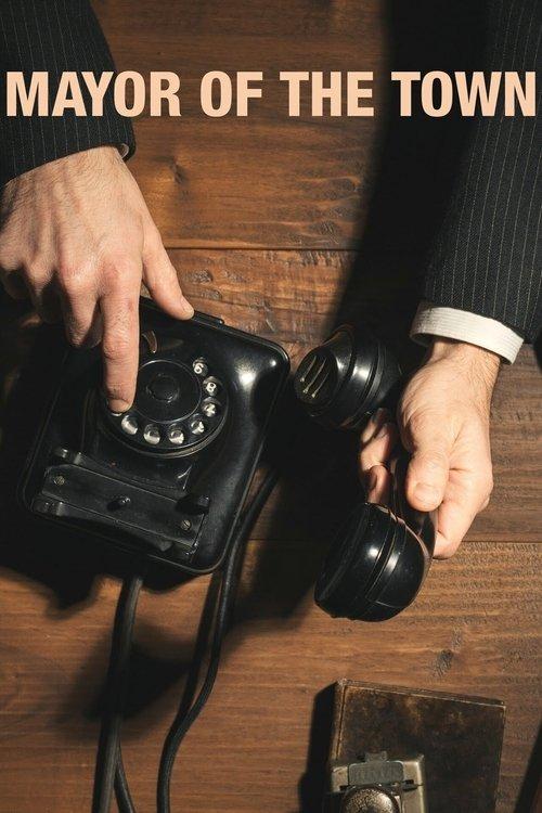 Mayor of the Town filmas online