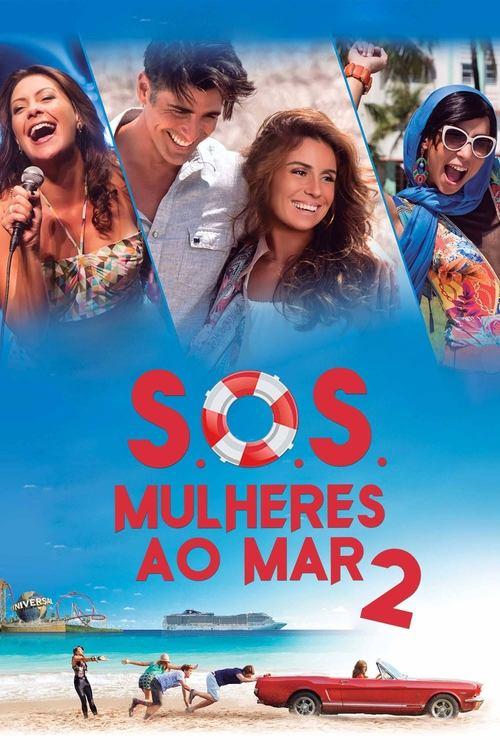 S.O.S.: Mulheres ao Mar 2 filmas online