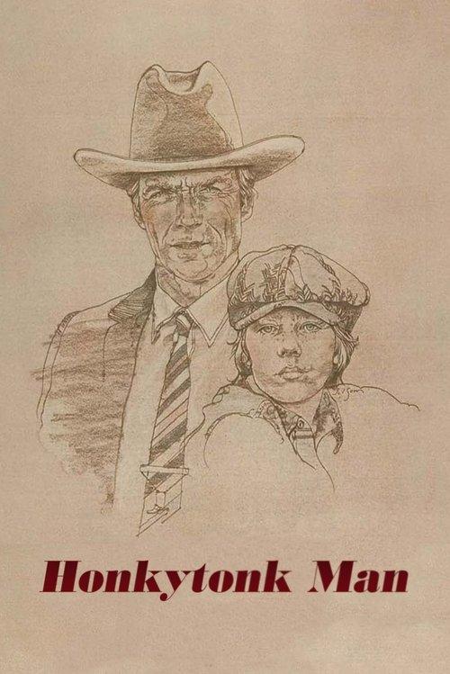 Honkytonk Man filmas online