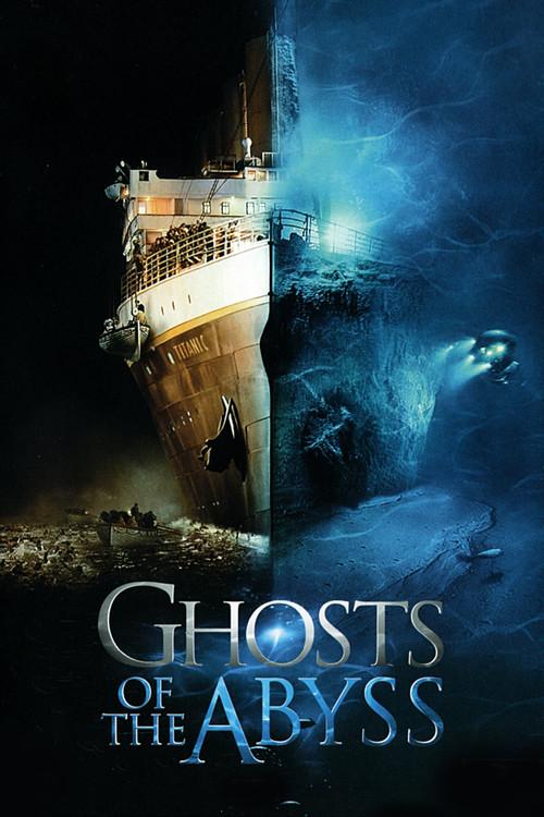 Ghosts of the Abyss filmas online