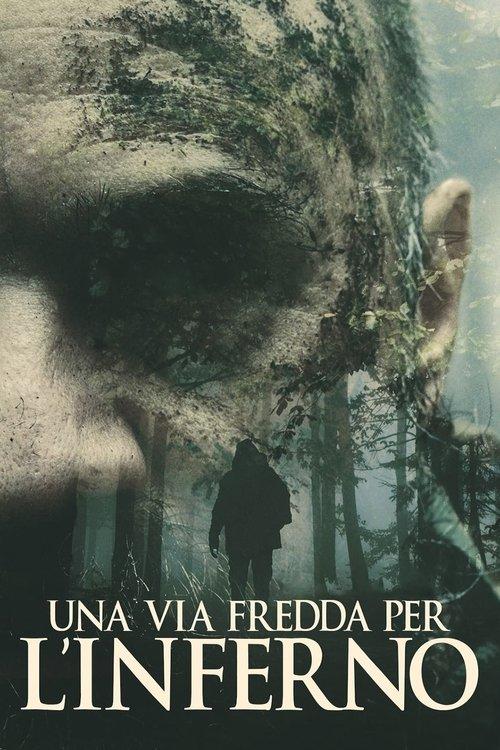 Una via fredda per l'inferno filmas online