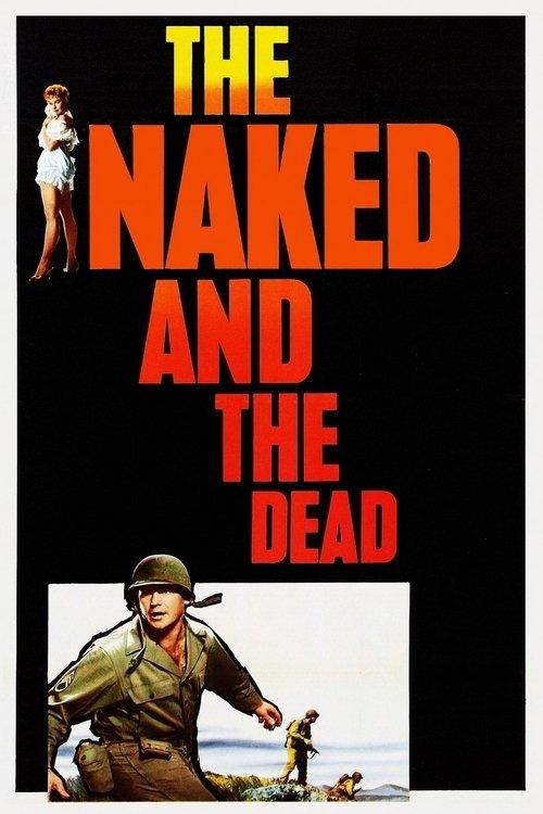 The Naked and the Dead filmas online