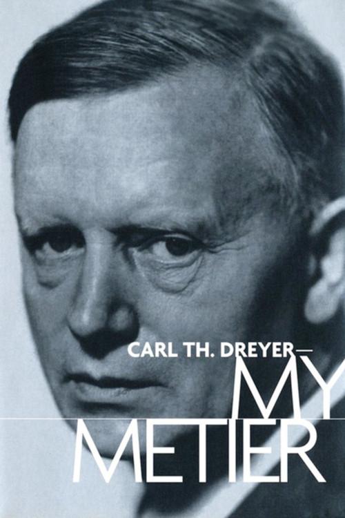 Carl Th. Dreyer: My Metier filmas online