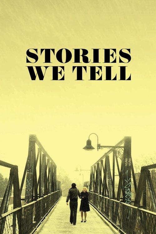Stories We Tell filmas online
