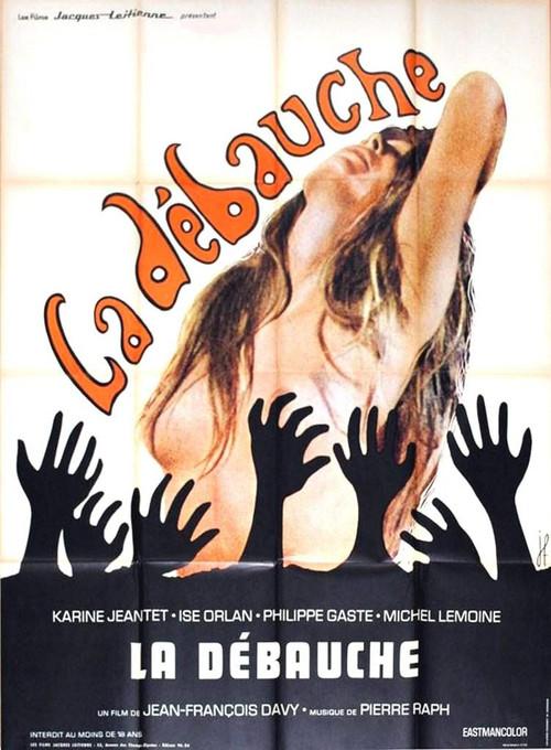 La Débauche filmas online