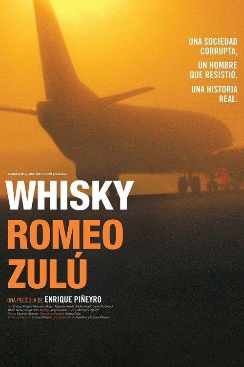 Whisky Romeo Zulú filmas online