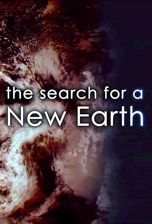 The Search for a New Earth filmas online