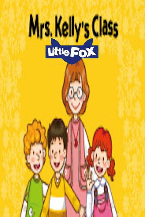 Little Fox动画故事Level01：Mrs. Kelly's Class filmas online