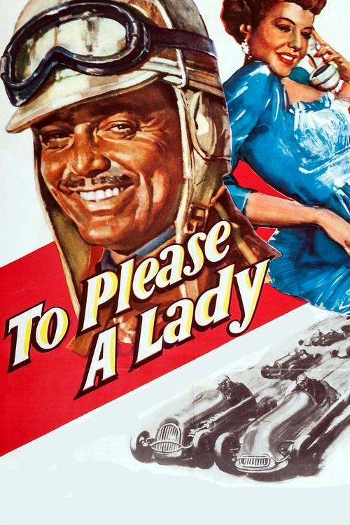 To Please a Lady filmas online