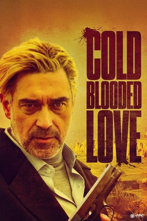 Cold Blooded Love filmas online