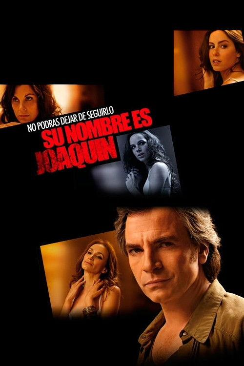 Su nombre es Joaquín filmas online