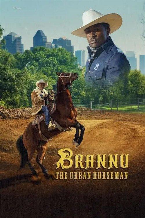 Brannu: The Urban Horseman filmas online