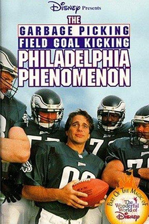 The Garbage Picking Field Goal Kicking Philadelphia Phenomenon filmas online