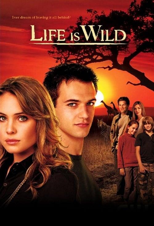 Life Is Wild filmas online